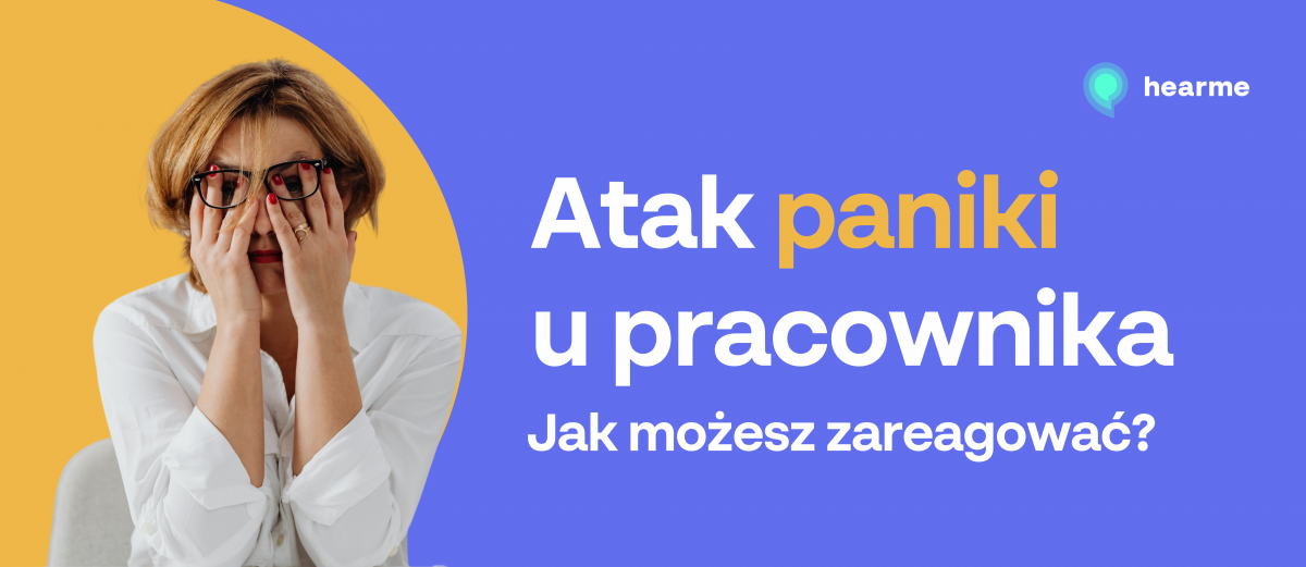jak zareagować na atak paniki u pracownika